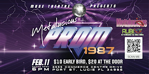 Muse Theatre Presents : Prom 1987 with Metalucious