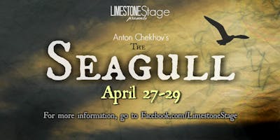 Limestone Stage Presents: The Seagull