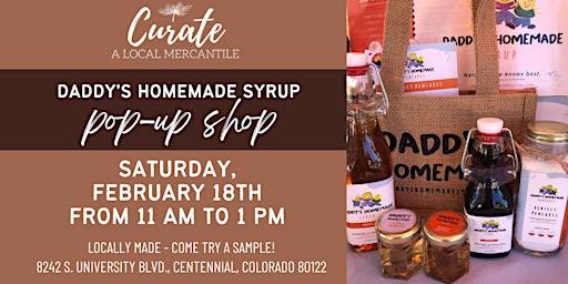 Daddy's Homemade Syrup Pop-Up Shop