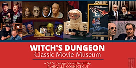 Witch's Dungeon Classic Movie Museum: A Virtual Road Trip