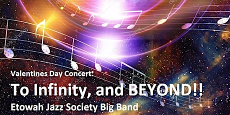 EJS BIG BAND Valentines Day Concert  / Infinity and Beyond!