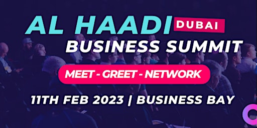 Al Haadi Business Summit - 2023