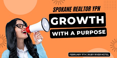 Growth With A Purpose - Spokane REALTOR YPN Event