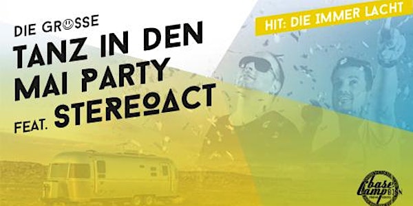 Die große Tanz in den Mai Party feat. Stereoact ("Die immer lacht")