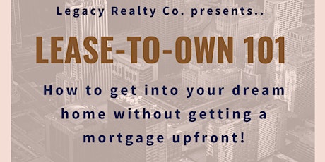 Lease-To-Own 101- How to become a homeowner without a mortgage!!