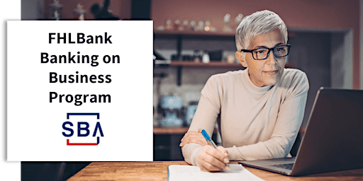 FHLBank Banking on Business (BOB) Program - March 30