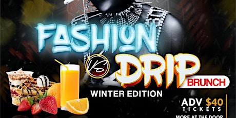 Fashion vs Drip brunch winter edition