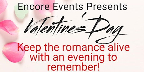 Valentine's Day Romantic Night for $99 per couple.
