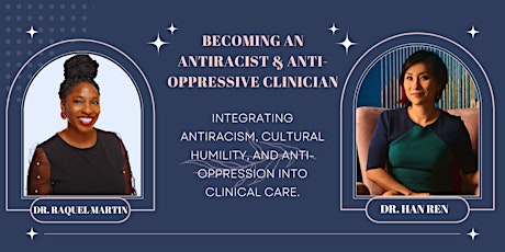 Becoming an Antiracist and Anti-Oppressive Clinician - Feb 24, 2023