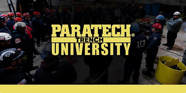8th Annual Paratech Trench University