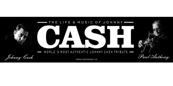 Cash - World's Most Authentic Johnny Cash Tribute w Paul Anthony - Amherst