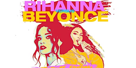 Rihanna vs  Beyonce TRIBUTE Party Super Bowl Weekend