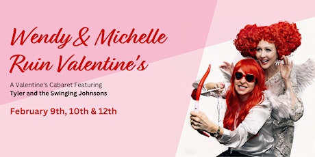 Wendy and Michelle Ruin Valentine's