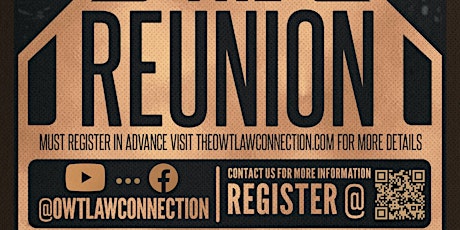 The "Reunion" Weekend... Hosted By The Owtlaw Connection