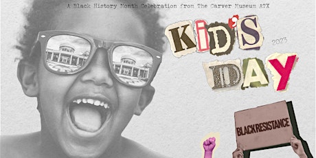 Black History Month Kid's Day at the Carver!