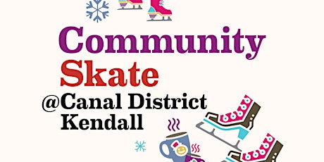 Free Community Skate @ Canal District Kendall