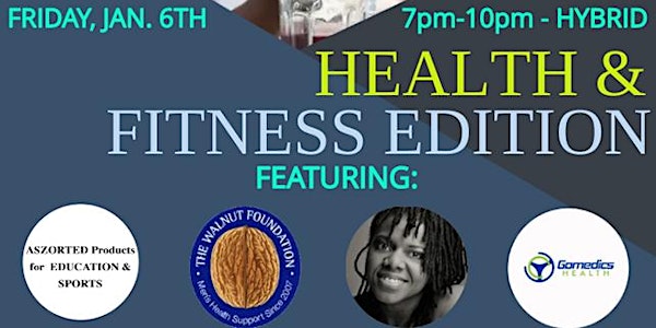 1st Fridays  - Health & Fitness Edition:  In-Person & Virtual