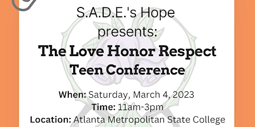 S.A.D.E.'s Hope Presents: Love, Honor & Respect Teen Conference