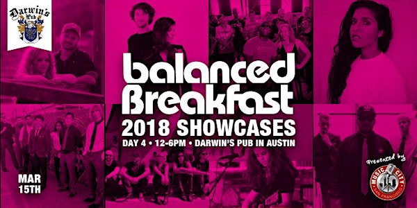 BALANCED BREAKFAST SHOWCASE DAY 4 with Music City SF During SxSW