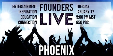 Founders Live Phoenix Meet n Greet + 2023 Kickoff