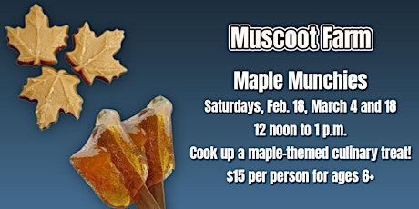 Muscoot Farm: Maple Munchies
