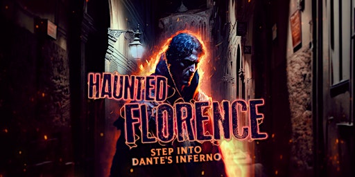 Ghosts of Florence: Step Into Dante's Inferno Outdoor Game