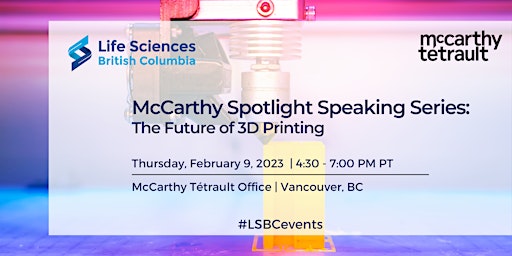 McCarthy Spotlight Speaking Series: The Future of 3D Printing