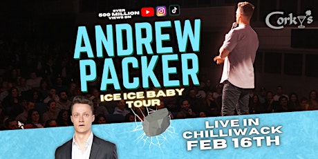Stand Up Comedy Night in Chilliwack | Andrew Packer: Ice Ice Baby Tour