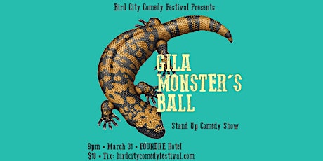 Gila Monster's Ball: A Stand Up Showcase primary image