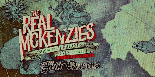 The Real McKenzies with guests The Anti-Queens