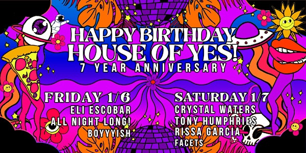 Happy Birthday House of Yes!  7 Year Anniversary Celebration