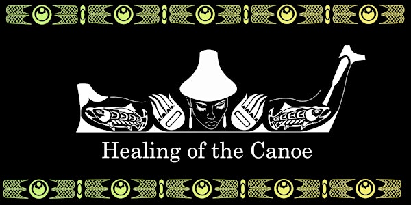 Healing of the Canoe Spring Conference 2023