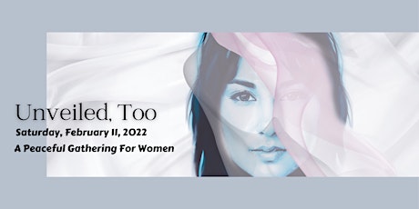 Unveiled, Too: A Day For Women