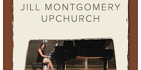 Monthly Music Mix: An Evening at the Piano with Jill Montgomery Upchurch