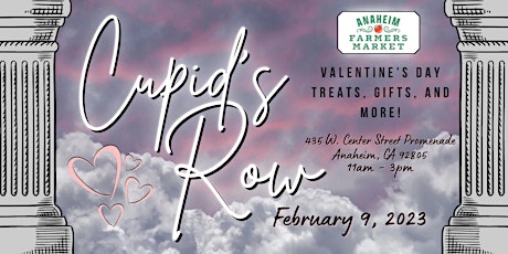 Cupid's Row Valentine's Day Themed Market - DOWNTOWN ANAHEIM