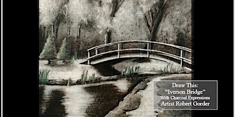 Fundraising Charcoal Drawing Event "Iverson Bridge