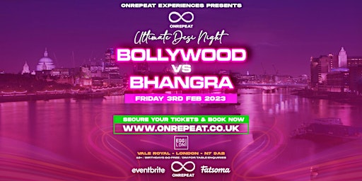 The Ultimate Fun Desi Night: Bollywood vs Bhangra