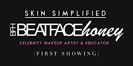 (FIRST SHOWING) Skin Simplified with BeatFaceHoney primary image