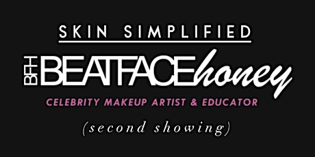 (SECOND SHOWING) Skin Simplified with BeatFaceHoney primary image