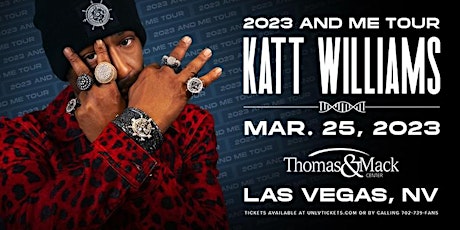 Katt Williams Tickets - Mar 25 - Thomas and Mack Center (Las Vegas)