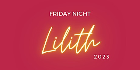 Imagem principal de Lilith 2023 - Friday Night