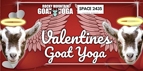 Valentines Goat Yoga - February `12th (SPACE2435)
