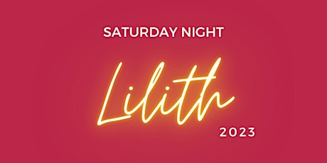 Hauptbild für Lilith 2023 - Saturday Night