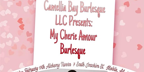 Camellia Bay Burlesque Presents: My Cherie Amour
