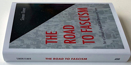 FREE! The Road to Fascism: Critique of the Biosecurity State - Simon Elmer