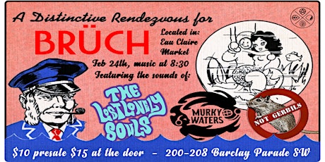Murky Waters, The Lost Lonely Souls and Not Gerbils Live at Bruch Bar