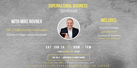 Imagen principal de Free Business Seminar with Mike Rovner hosted by Eternity Church OC