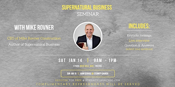 Free Business Seminar with Mike Rovner hosted by Eternity Church OC