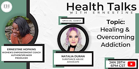 Health Talks: Healing & Overcoming Addiction