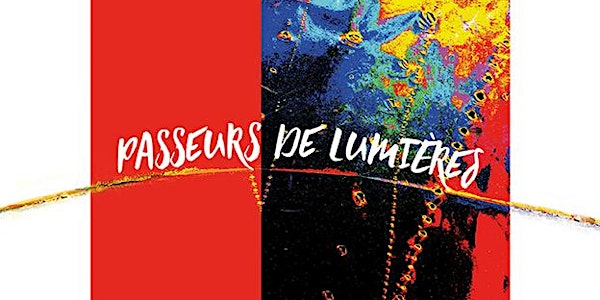 Spectacle-performance Passeurs de Lumières